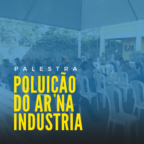 PALESTRA SOBRE POLUIÇÃO ATMOSFÉRICA